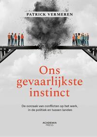 Ons gevaarlijkste instinct