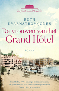 Parels van Stockholm 1 - De vrouwen van het Grand Hôtel