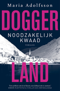 Doggerland 6 - Noodzakelijk kwaad