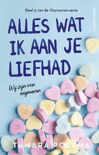 Oxymoron 3 - Alles wat ik aan je liefhad