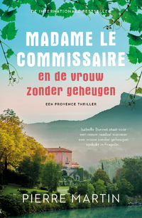 Madame le Commissaire 7 - Madame le Commissaire en de vrouw zonder geheugen