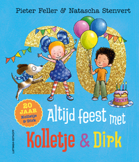 Altijd feest met Kolletje en Dirk