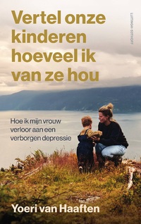 Vertel onze kinderen hoeveel ik van ze hou
