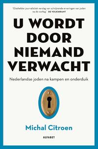 U wordt door niemand verwacht