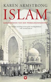 Islam - de geschiedenis van een wereldgodsdienst