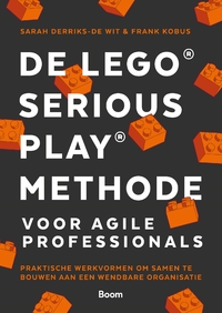 De LEGO® SERIOUS PLAY® methode voor Agile Professionals