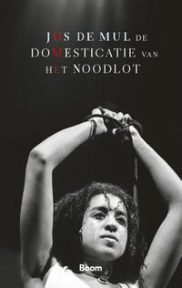 De domesticatie van het noodlot