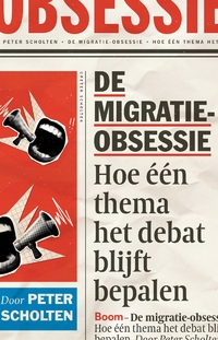 De migratie-obsessie