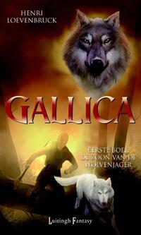 Gallica 1 - De Zoon van de Wolvenjager