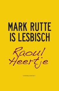 Mark Rutte is lesbisch