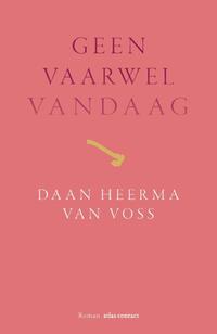 Geen vaarwel vandaag