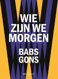 Wie zijn we morgen