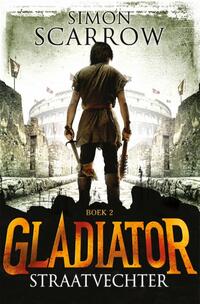 Gladiator 2 - Straatvechter