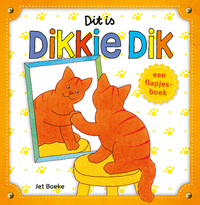 Dit is Dikkie Dik! (flapjesboek)