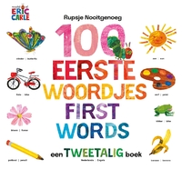 Rupsje Nooitgenoeg 100 eerste woordjes - tweetalig