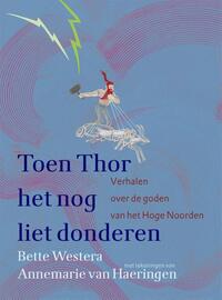 Toen Thor het nog liet donderen