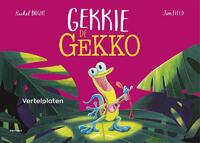 Vertelplaten Gekkie de gekko