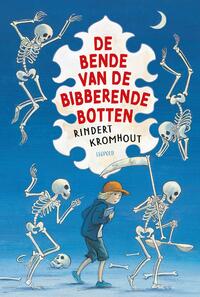De bende van de bibberende botten