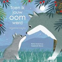 Toen ik jouw oom werd