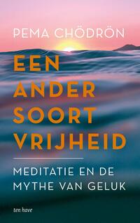 Een ander soort vrijheid