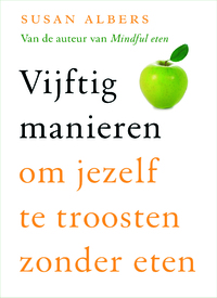 Vijftig manieren om jezelf te troosten zonder eten