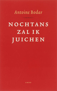 Nochtans zal ik juichen