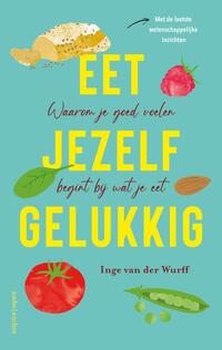 Eet jezelf gelukkig