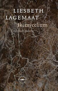 Ik, mycelium