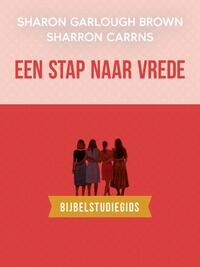 Een stap naar vrede: bijbelstudiegids