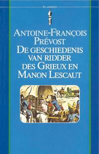 Vantoen.nu Geschiedenis van ridder des Grieux en Manon Lescaut