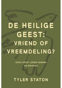 De heilige Geest: vriend of vreemdeling?