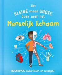 Het kleine maar grote boek over het menselijk lichaam