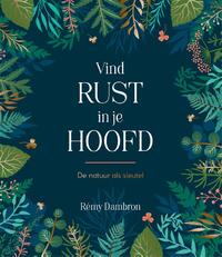 Vind rust in je hoofd