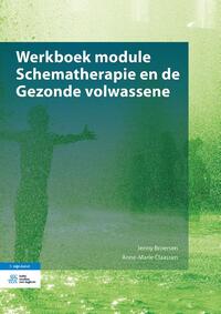 Werkboek module Schematherapie en de Gezonde volwassene
