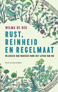 Rust, reinheid en regelmaat