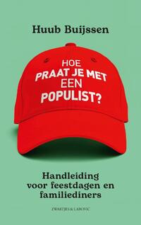 Hoe praat je met een populist?