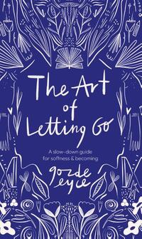 The Art of Letting Go
