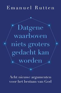 Datgene waarboven niets groters gedacht kan worden