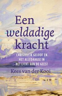 Een weldadige kracht