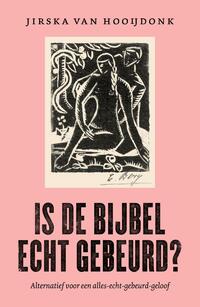 Is de Bijbel echt gebeurd?