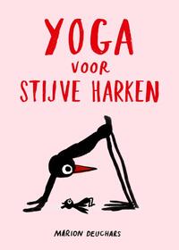 Yoga voor stijve harken