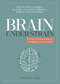 Brain under Strain