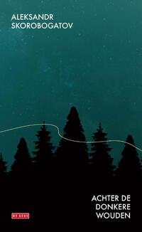 Achter de donkere wouden