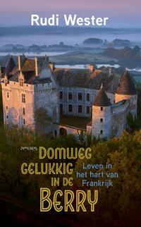 Domweg gelukkig in de Berry