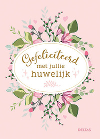 Gefeliciteerd met jullie huwelijk