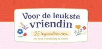 Voor de leukste vriendin 25 tegoedbonnen