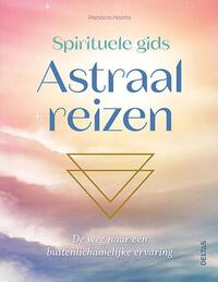 Spirituele gids Astraal reizen