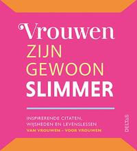 Vrouwen zijn gewoon slimmer