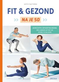 Fit en gezond na je 50