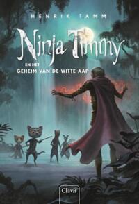 Ninja Timmy en het geheim van de witte aap